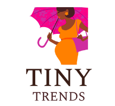 Tiny Trends